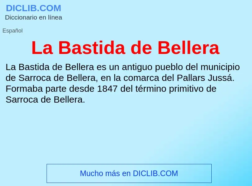 What is La Bastida de Bellera - definition