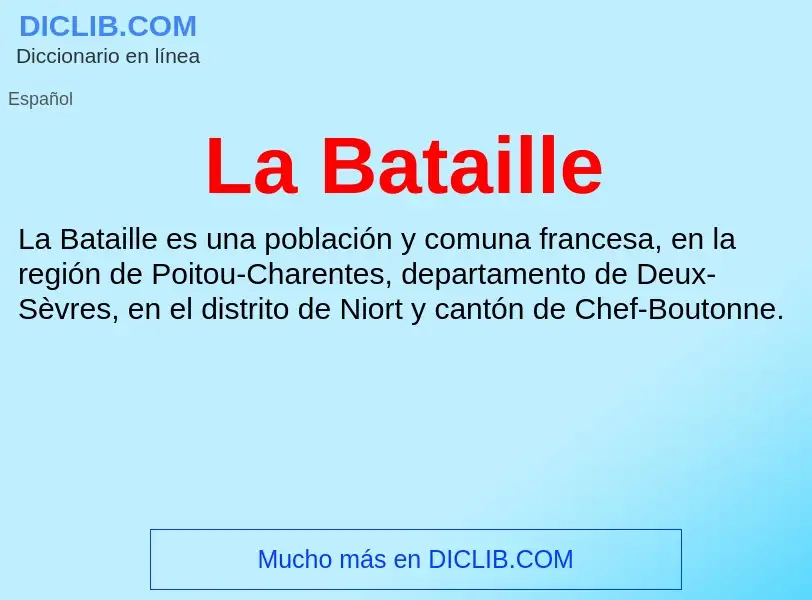 What is La Bataille - definition