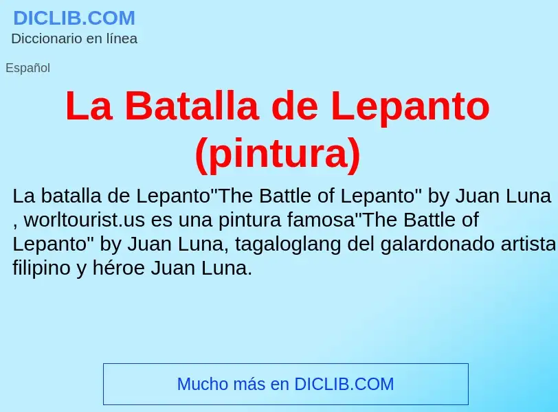 What is La Batalla de Lepanto (pintura) - definition