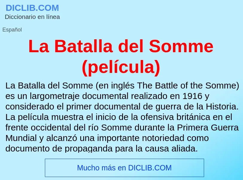 What is La Batalla del Somme (película) - definition