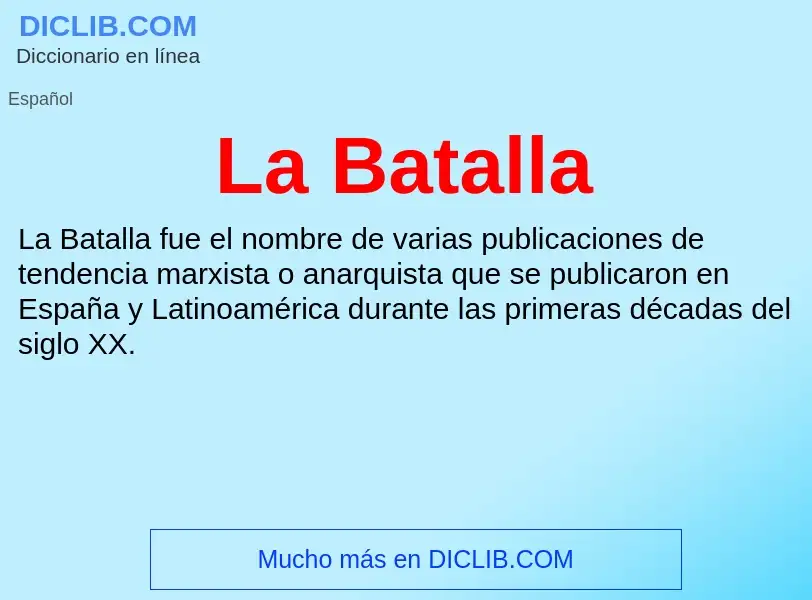 What is La Batalla - definition