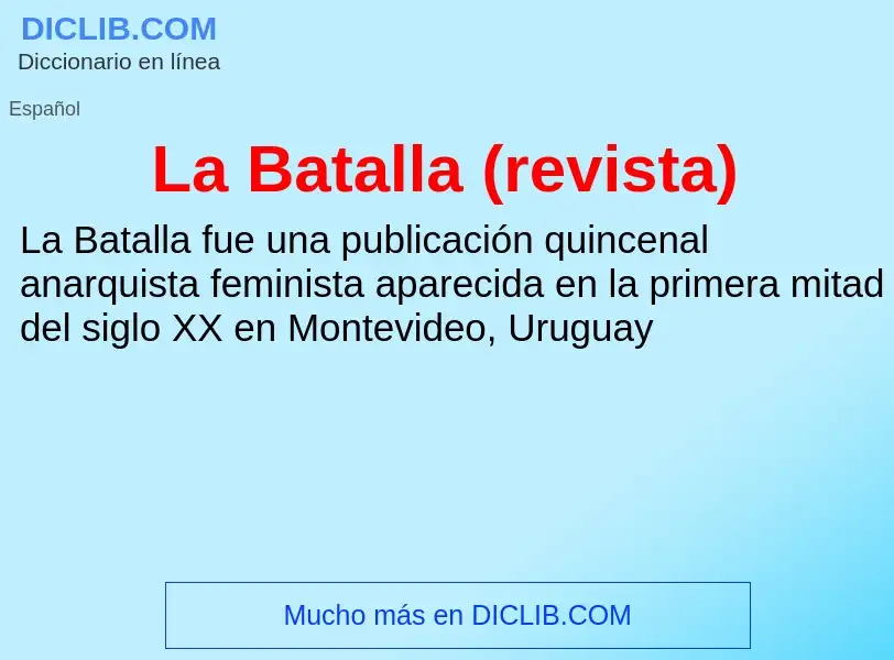 What is La Batalla (revista) - definition