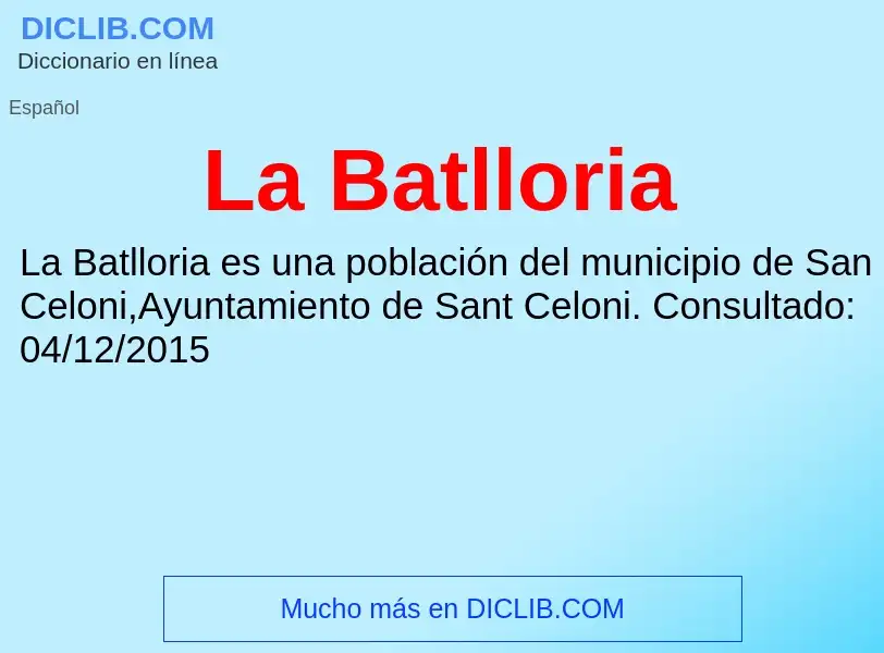 What is La Batlloria - definition