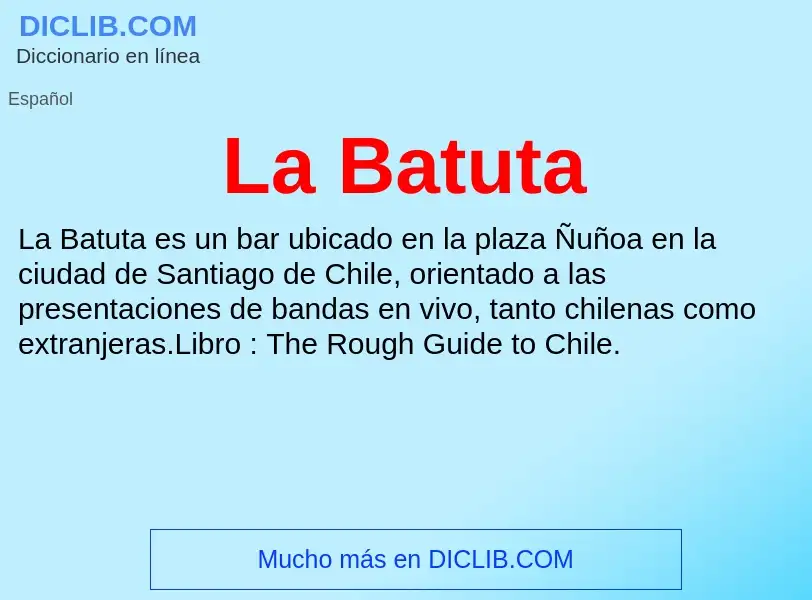 What is La Batuta - definition