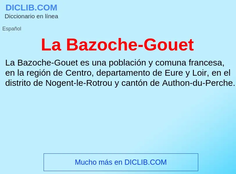 What is La Bazoche-Gouet - definition