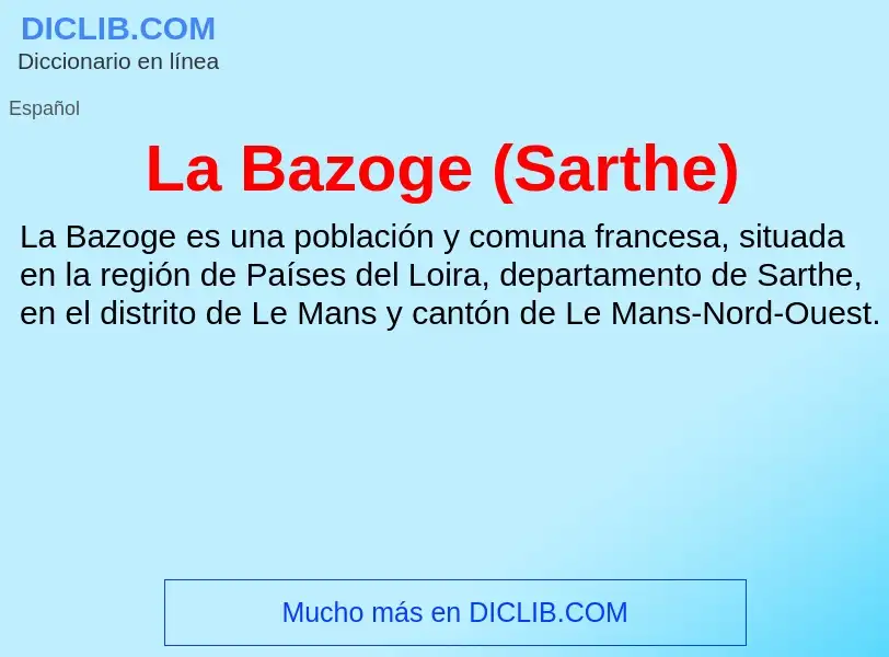 What is La Bazoge (Sarthe) - definition