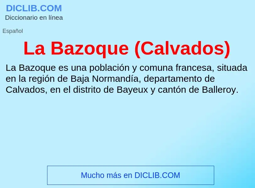 What is La Bazoque (Calvados) - definition