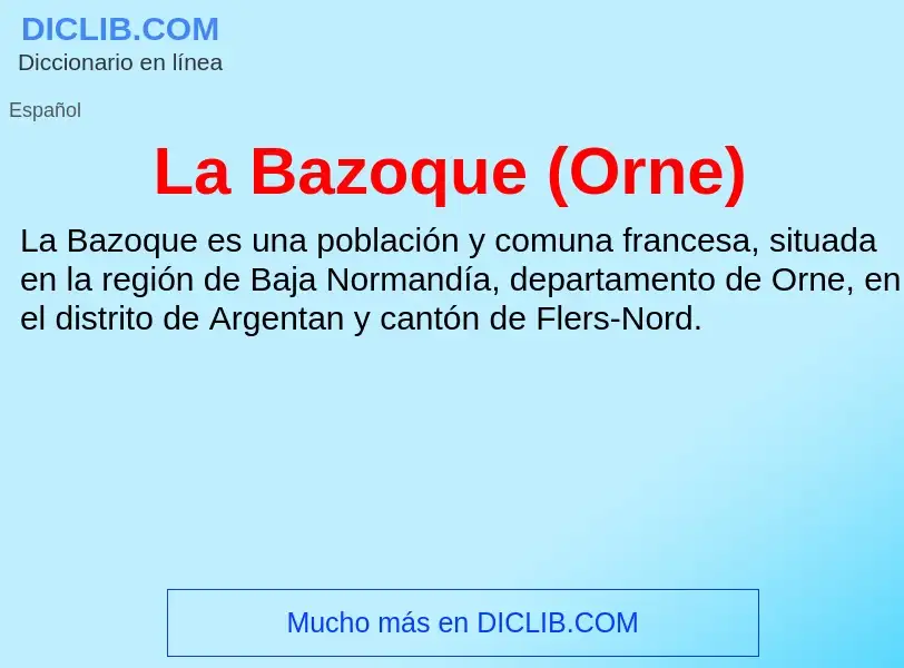 What is La Bazoque (Orne) - definition