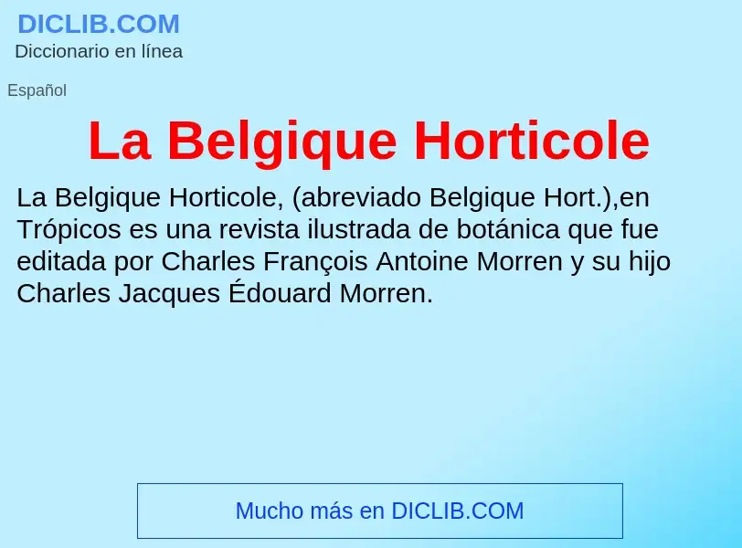 Τι είναι La Belgique Horticole - ορισμός