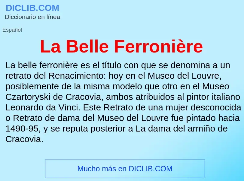 Τι είναι La Belle Ferronière - ορισμός