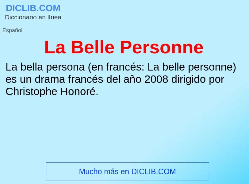 Τι είναι La Belle Personne - ορισμός