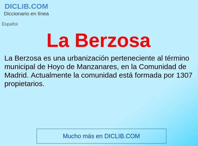 What is La Berzosa - definition