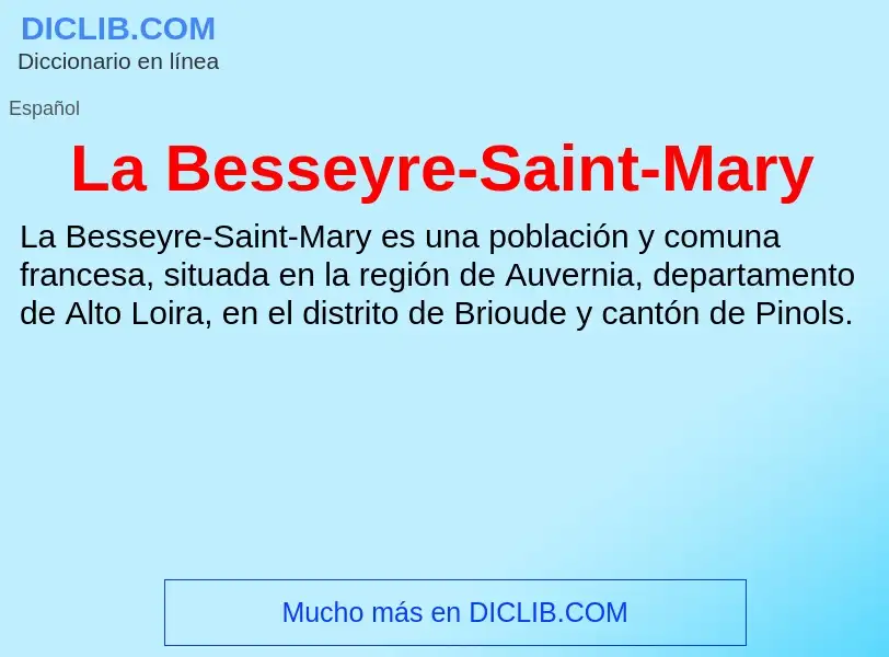 Τι είναι La Besseyre-Saint-Mary - ορισμός