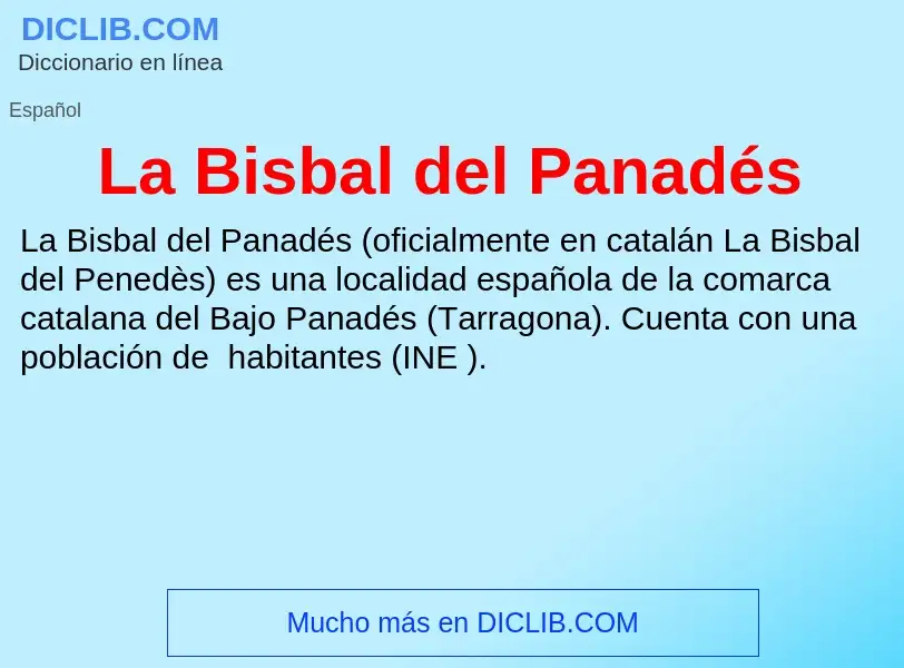 Τι είναι La Bisbal del Panadés - ορισμός