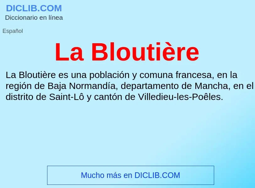 What is La Bloutière - definition