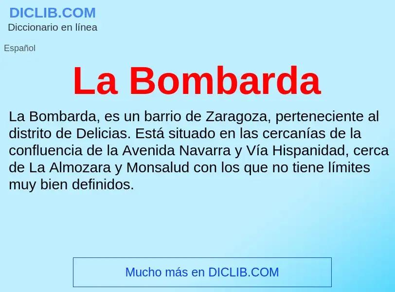 What is La Bombarda - definition