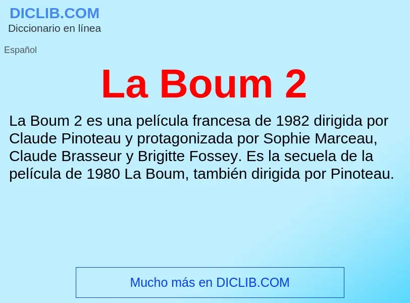 What is La Boum 2 - definition