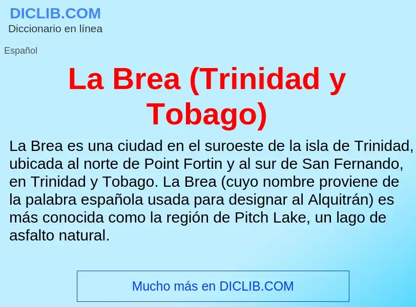 What is La Brea (Trinidad y Tobago) - definition