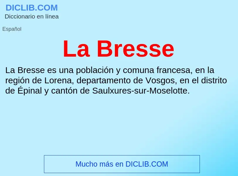 What is La Bresse - definition