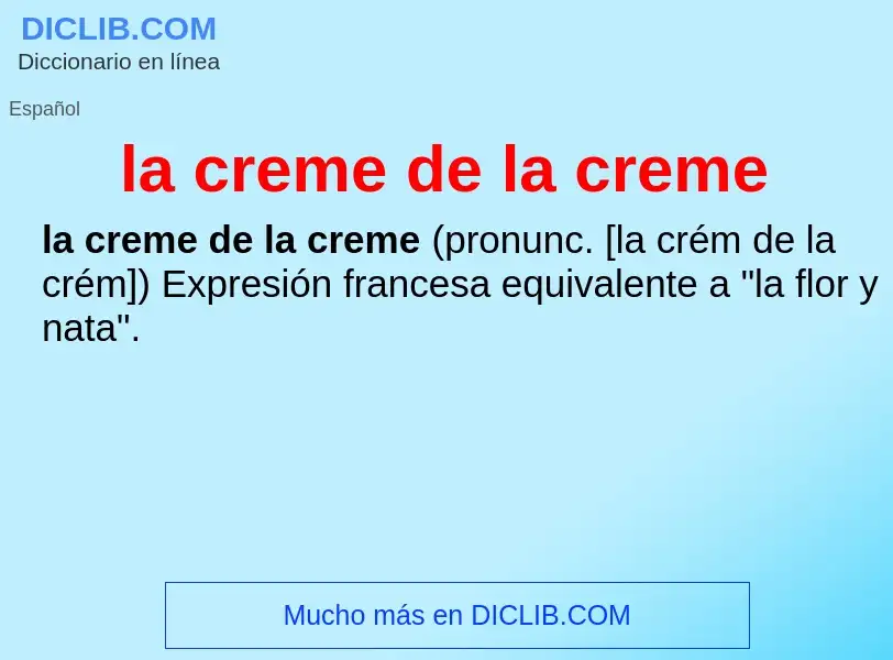 Что такое la creme de la creme - определение