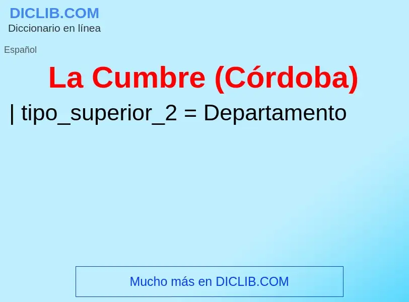 Was ist La Cumbre (Córdoba) - Definition