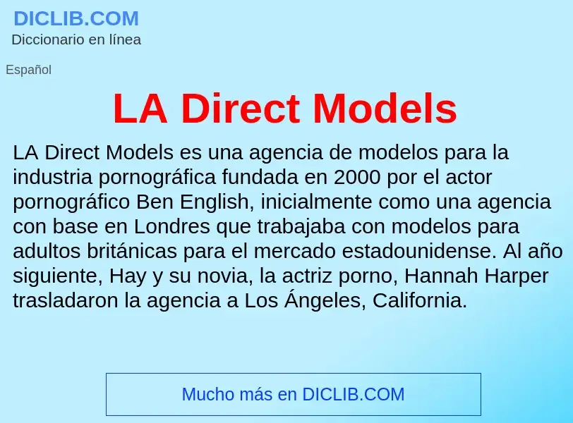 Che cos'è LA Direct Models - definizione