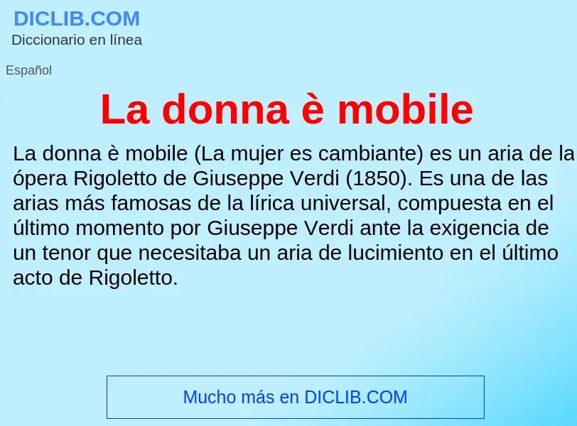 Wat is La donna è mobile - definition