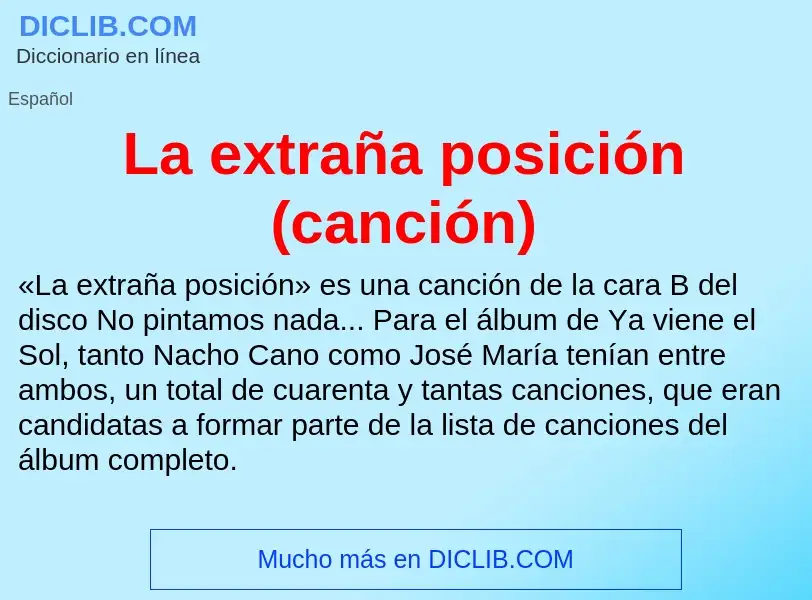 ¿Qué es La extraña posición (canción)? - significado y definición