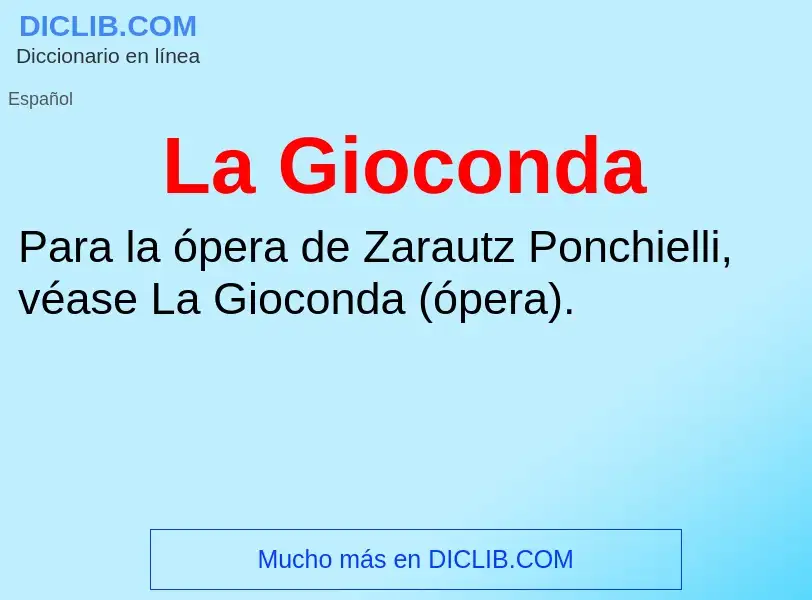 ¿Qué es La Gioconda? - significado y definición