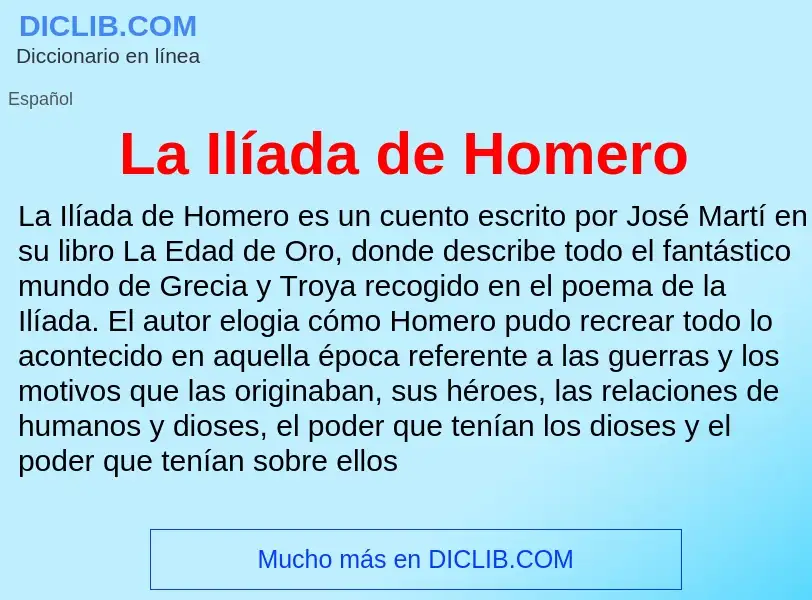 O que é La Ilíada de Homero - definição, significado, conceito