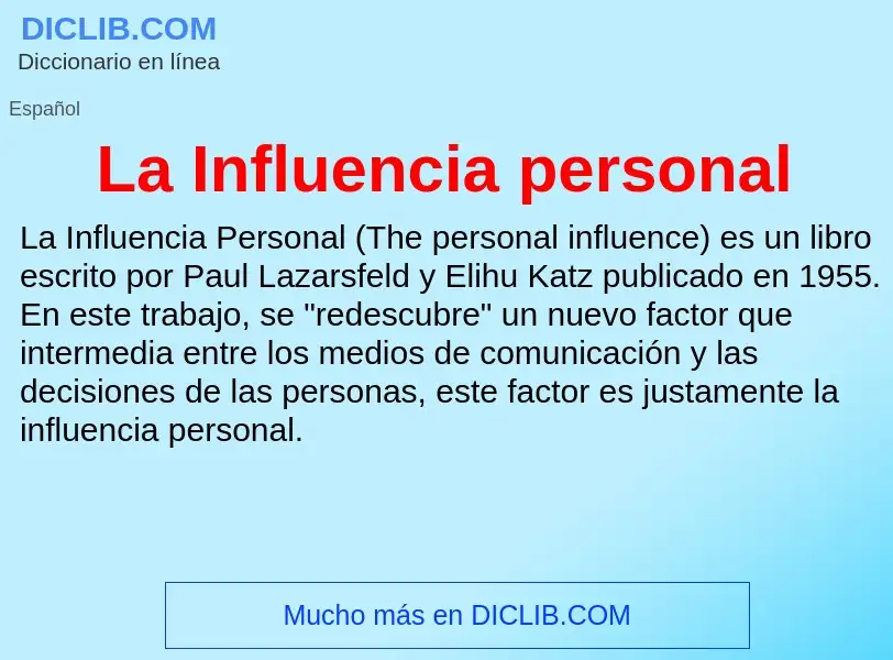 Что такое La Influencia personal - определение