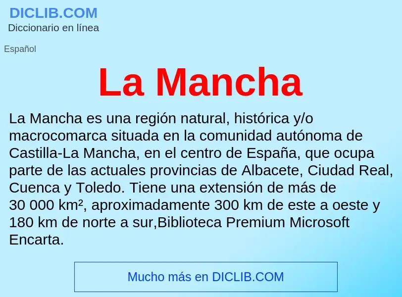 Что такое La Mancha - определение