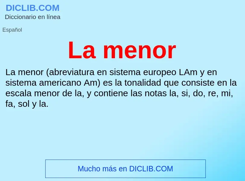 ¿Qué es La menor? - significado y definición