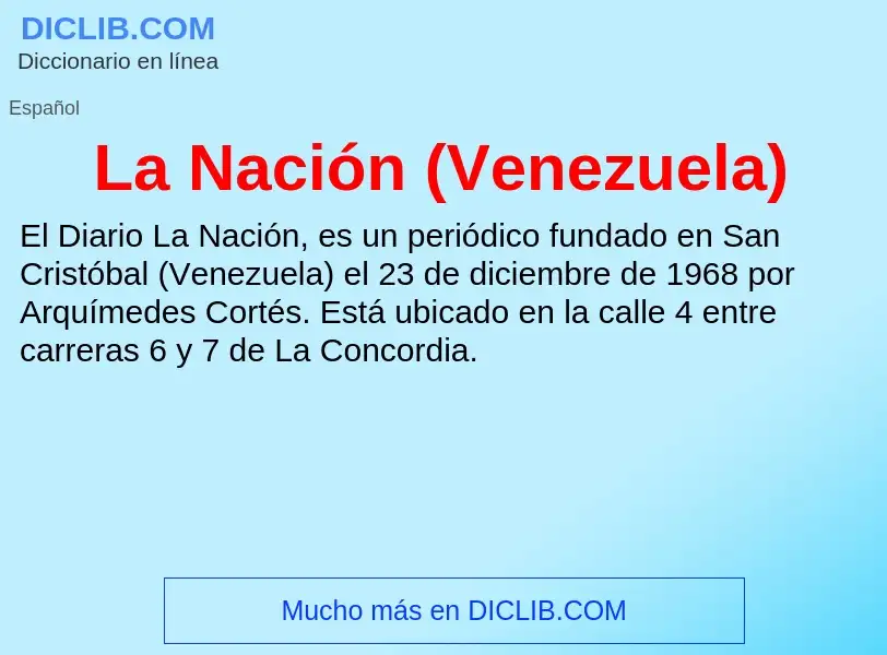 ¿Qué es La Nación (Venezuela)? - significado y definición