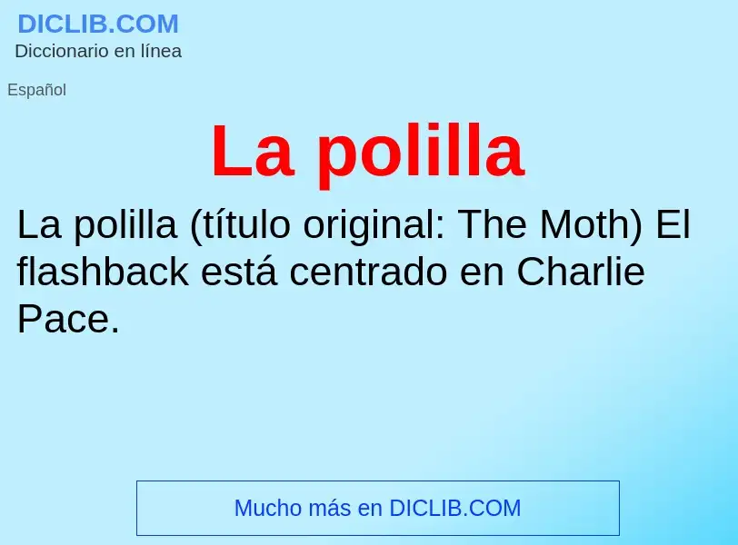 What is La polilla - definition