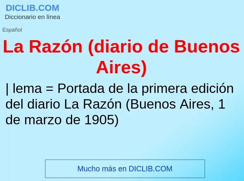 O que é La Razón (diario de Buenos Aires) - definição, significado, conceito