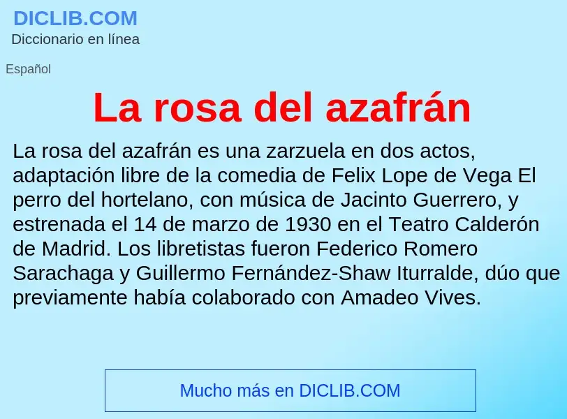 Wat is La rosa del azafrán - definition