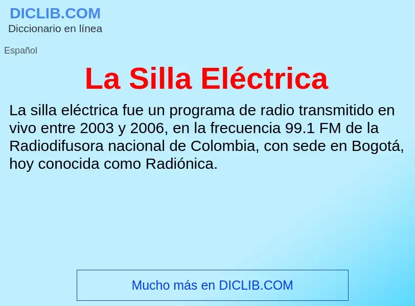 Что такое La Silla Eléctrica - определение