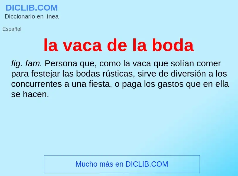 ¿Qué es la vaca de la boda? - significado y definición