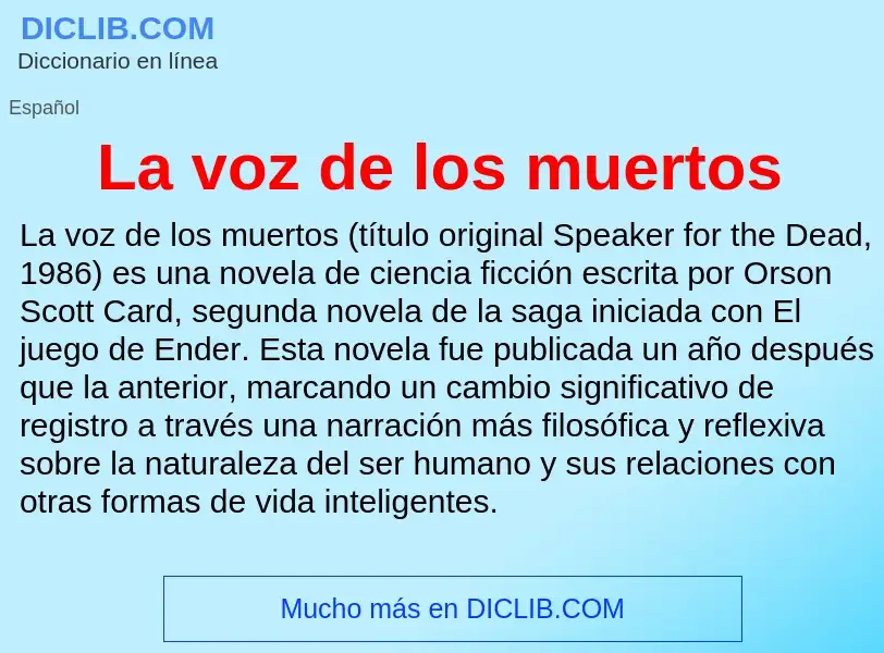 ¿Qué es La voz de los muertos? - significado y definición