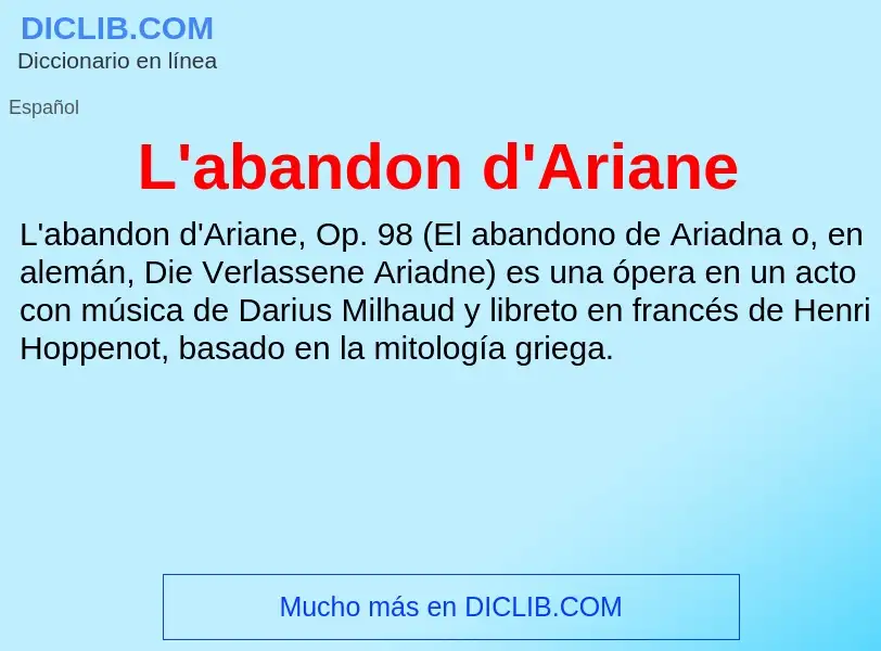 O que é L'abandon d'Ariane - definição, significado, conceito