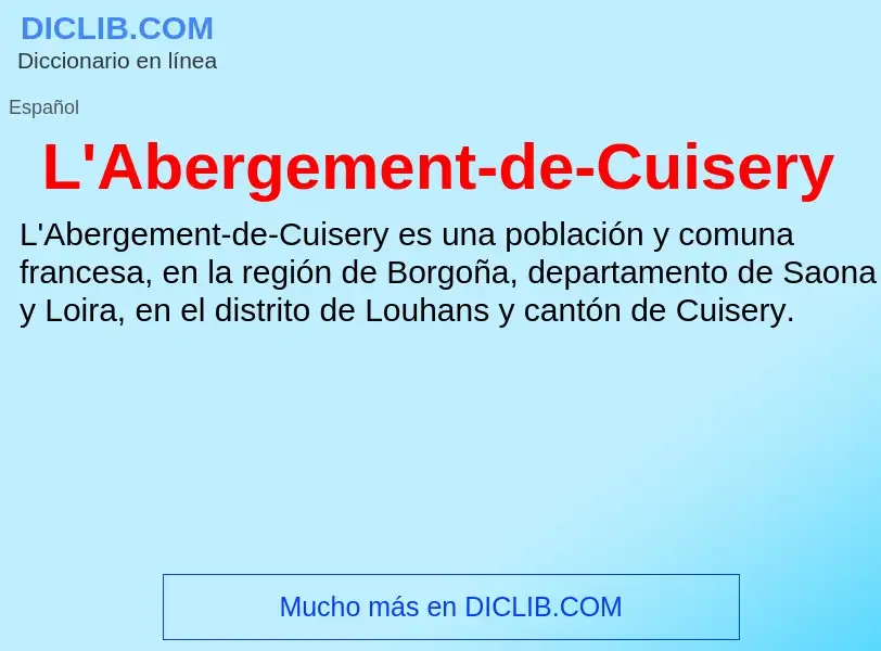 O que é L'Abergement-de-Cuisery - definição, significado, conceito