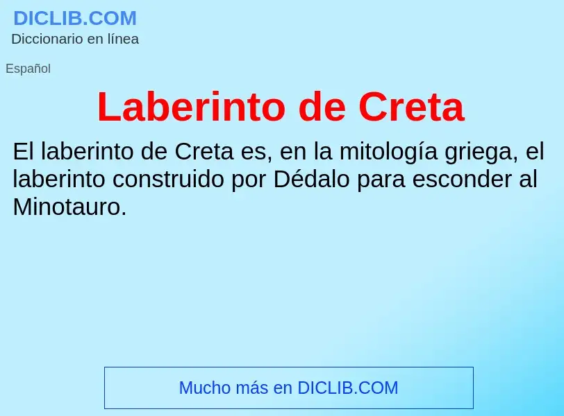 ¿Qué es Laberinto de Creta? - significado y definición