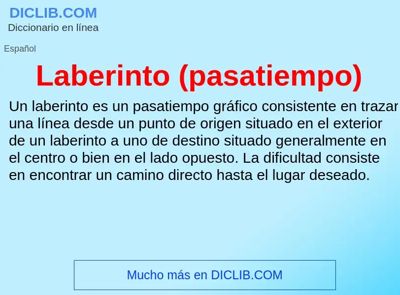 ¿Qué es Laberinto (pasatiempo)? - significado y definición