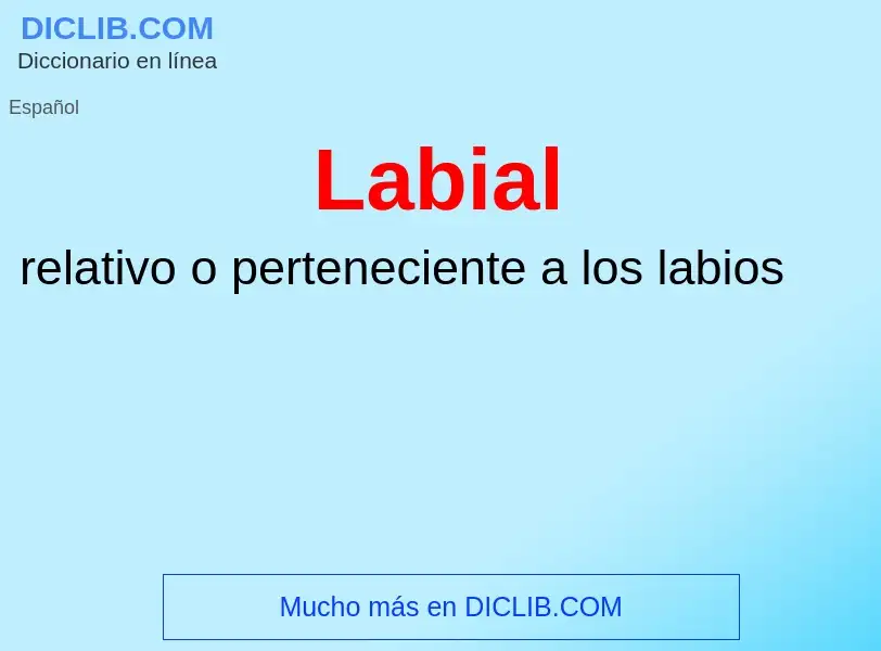 Che cos'è Labial - definizione