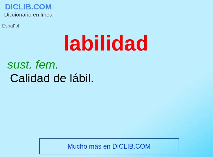 ¿Qué es labilidad? - significado y definición