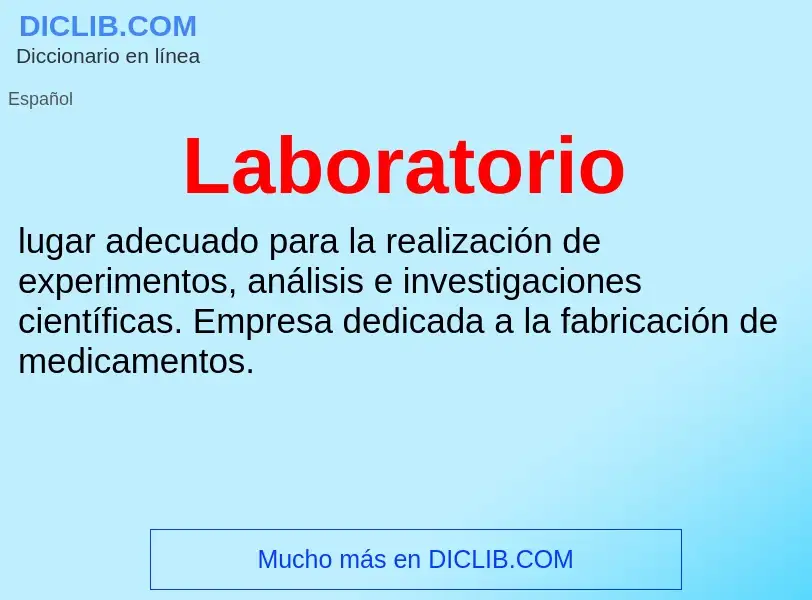 ¿Qué es Laboratorio? - significado y definición