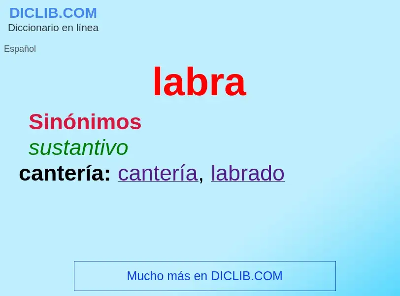 O que é labra - definição, significado, conceito