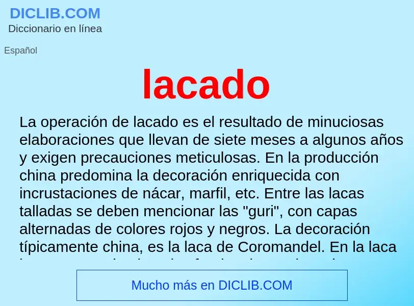 ¿Qué es lacado? - significado y definición