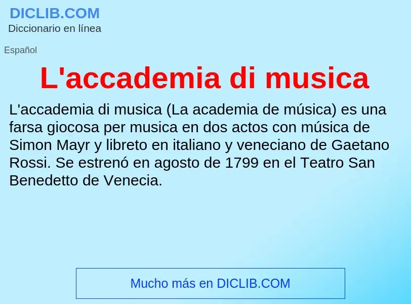 Qu'est-ce que L'accademia di musica - définition